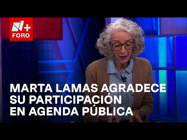 ⁣Marta Lamas agradece su participación en Agenda Pública