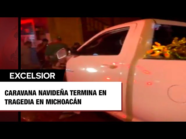 ⁣Caravana navideña termina en tragedia en Michoacán