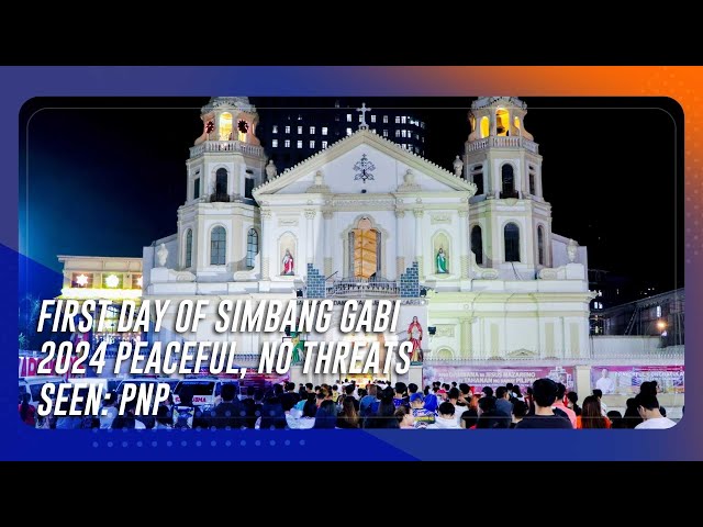 ⁣First day of Simbang Gabi 2024 peaceful, no threats seen: PNP