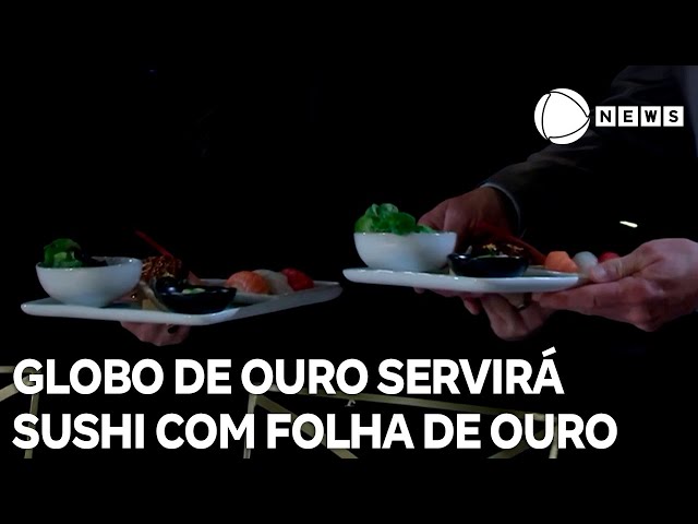 ⁣Celebridades terão sushi com folha de ouro no Globo de Ouro