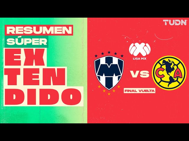 ⁣RESUMEN SÚPER EXTENDIDO | Monterrey vs América | Liga Mx -AP2024 - Final- VUELTA