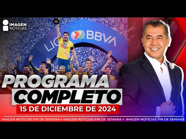 ⁣Imagen Noticias Fin de Semana con Enrique Sánchez | Programa completo 15 de diciembre de 2024