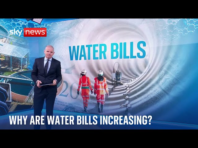 ⁣Why are water bills set for a hike? Sky's Paul Kelso explains