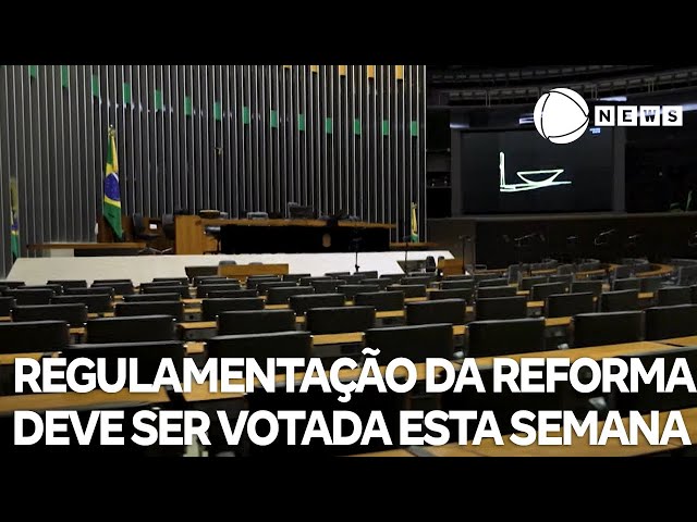 ⁣Regulamentação da reforma tributária deve ser votada no início da semana