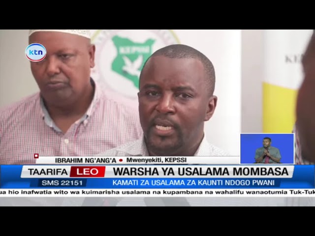 ⁣Kongamano la usalama laandaliwa Mombasa