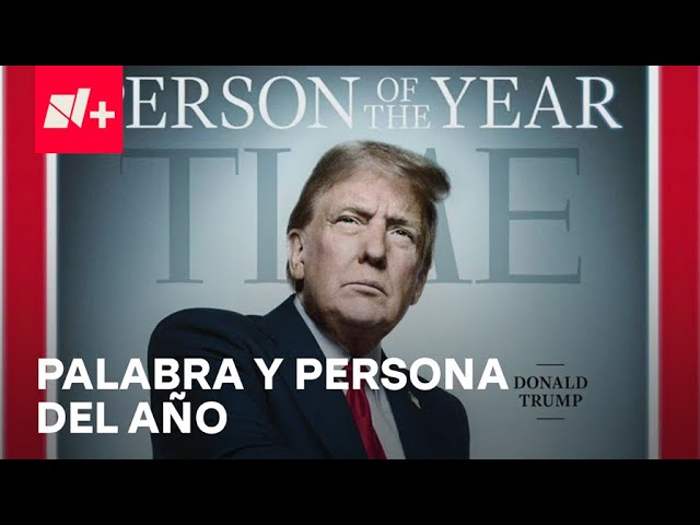 ⁣¿Por qué Time escogió a Trump como Persona del Año? - Despierta