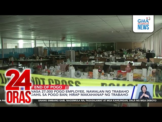 ⁣Nasa 27,000 POGO Employee, nawalan ng trabaho dahil sa POGO ban; hirap makahanap ng... | 24 Oras