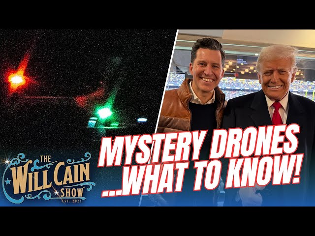 ⁣Two NEW drone theories! PLUS, what's President Trump like at a football game? | Will Cain Show