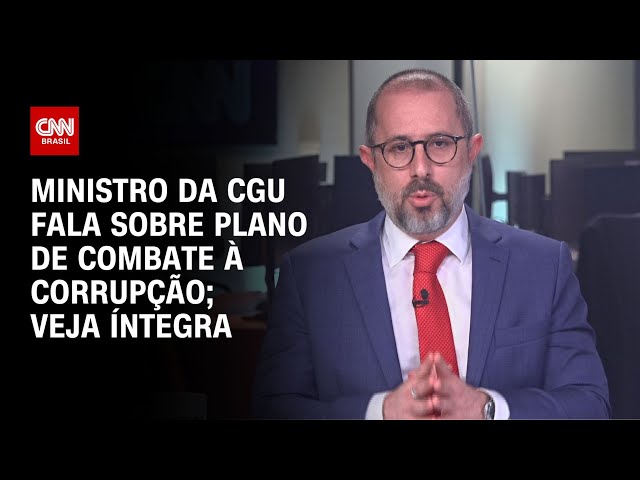 ⁣Ministro da CGU fala sobre plano de combate à corrupção; veja íntegra | CNN 360°