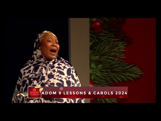 ⁣Adom 9 Lessons and Carols 2024