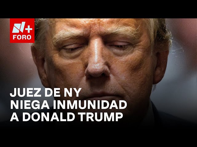 ⁣Juez de Nueva York determina que Donald Trump no tiene inmunidad procesal - Las Noticias