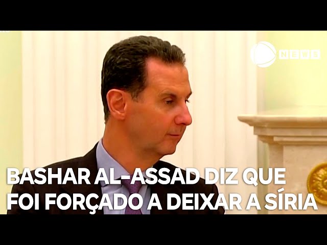 ⁣Bashar al-Assad afirma ter sido forçado a deixar a Síria