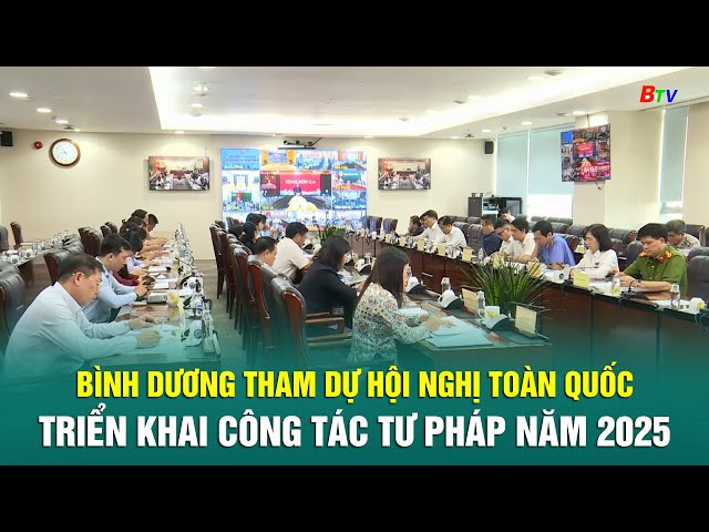 ⁣Bình Dương tham dự Hội nghị toàn quốc triển khai công tác Tư pháp năm 2025