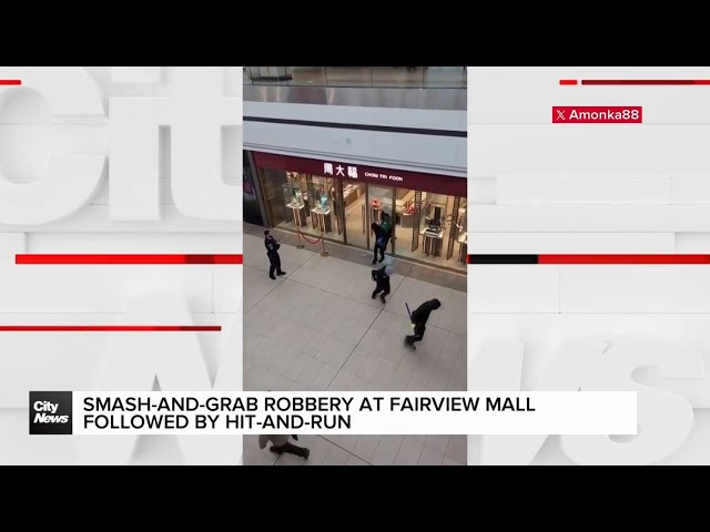 ⁣Smash-and-grab robbery at Fairview Mall followed by hit-and-run