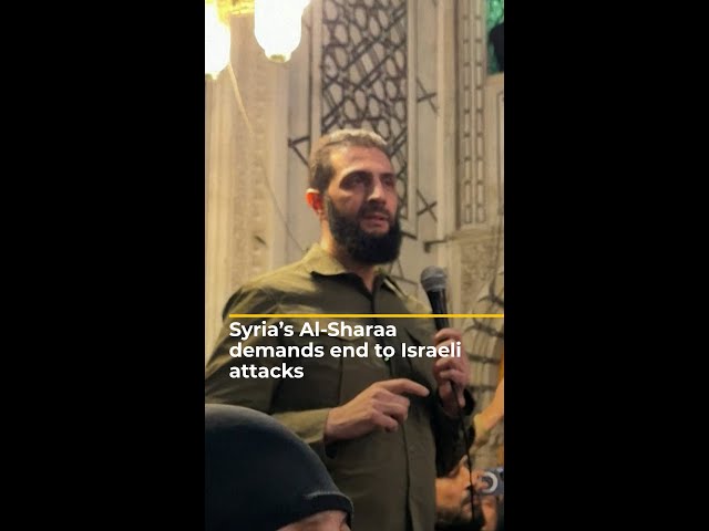 ⁣Syria’s Al-Sharaa demands end to Israeli attacks