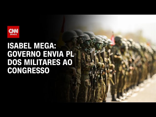 ⁣Isabel Mega: Governo envia PL dos Militares ao Congresso | CNN NOVO DIA