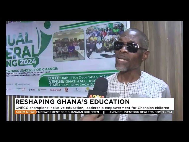 ⁣Reshaping Ghana's Education-Premtobre Kasee on Adom TV(17-12-24)