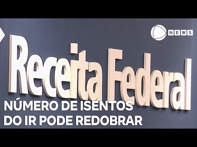 ⁣Número de pessoas isentas do Imposto de Renda pode redobrar