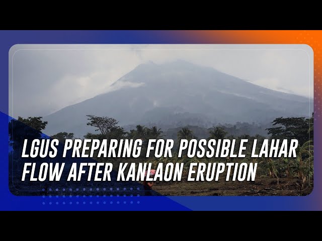 ⁣LGUs preparing for possible lahar flow after Kanlaon eruption