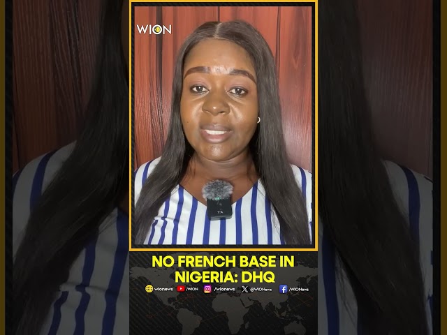 ⁣Rumors Of French Military Base In Nigeria Debunked | WION Shorts