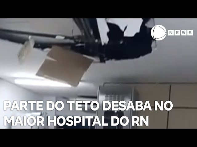 ⁣Parte do teto do maior hospital do Rio Grande do Norte desaba