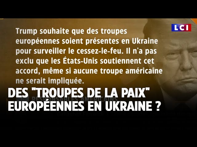 ⁣Des "troupes de la paix" européennes en Ukraine ?｜LCI