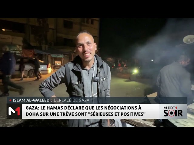 ⁣Gaza : le Hamas déclare que les négociations à Doha sur une trêve sont "sérieuses et positives&