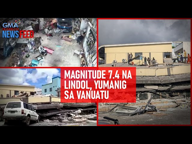 ⁣Magnitude 7.4 na lindol, yumanig sa Vanuatu | GMA Integrated Newsfeed