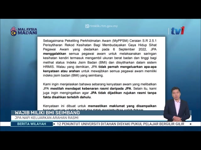 ⁣18 DIS 2024 BERITA WILAYAH – WAJIB MILIKI BMI SEIMBANG: JPA NAFI KELUARKAN ARAHAN RASMI