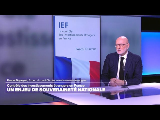 ⁣Contrôle des investissements étrangers en France : un enjeu de souveraineté nationale • FRANCE 24