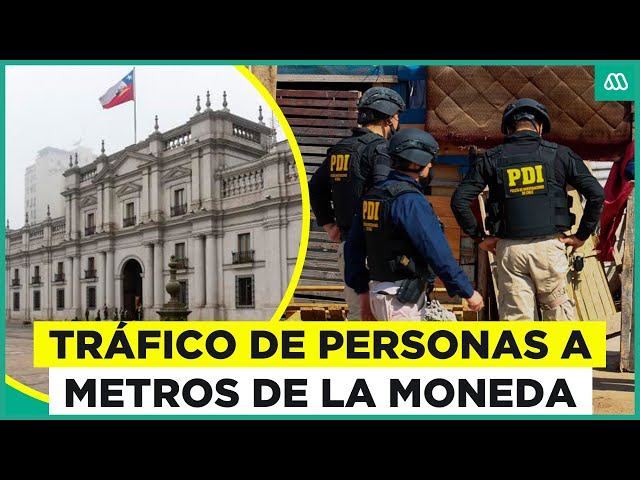 ⁣Tráfico de personas a metros de La Moneda: PDI detiene a miembros del Tren de Aragua