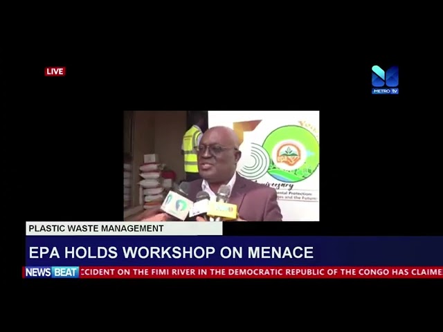 ⁣Environmental Protection Agency Holds Workshop on Effective Plastic Waste Management