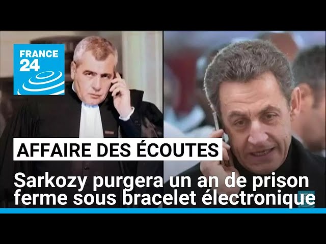 ⁣Affaire des écoutes : Sarkozy purgera un an de prison ferme sous bracelet électronique