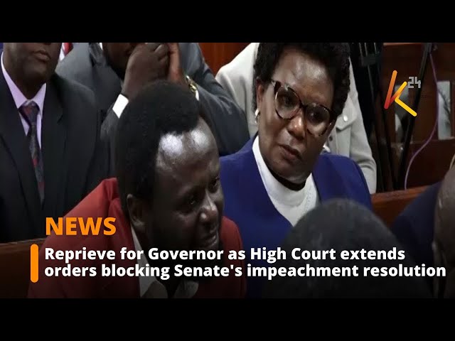 ⁣Reprieve for Meru Governor as High Court extends orders blocking Senate's impeachment resolutio