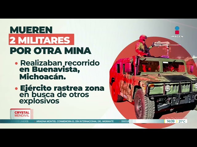 ⁣Mueren dos militares al explotarles una mina en Michoacán | Noticias con Crystal Mendivil