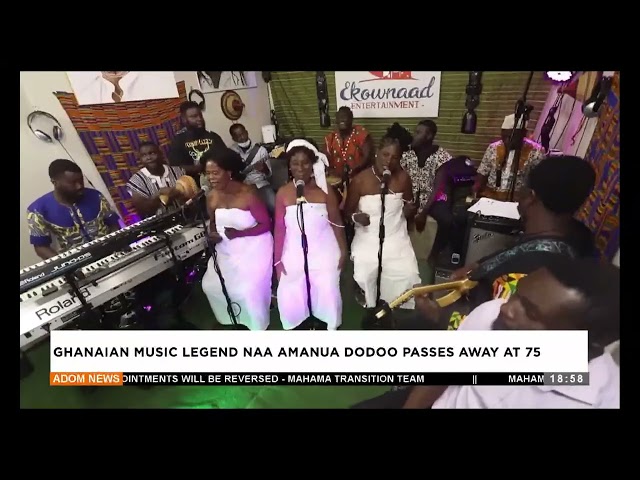 ⁣Ghanaian music legend Naa Amanua Dodoo passes away at 75 -  Evening News on Adom TV (18-12-24)