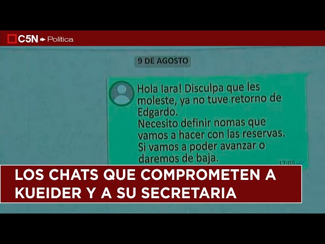 ⁣Los CHATS que comprometen a KUEIDER y a su SECRETARIA