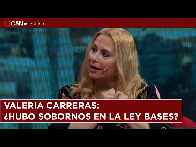 ⁣VALERIA CARRERAS: ¿Hubo SOBORNOS en la LEY BASES?