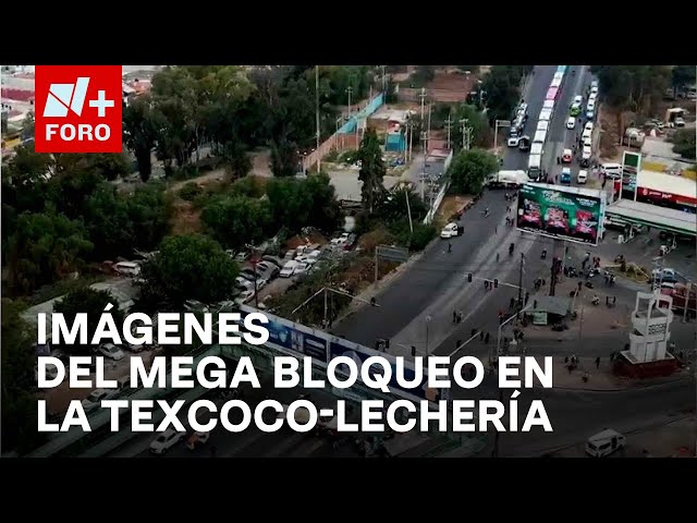 ⁣Así lucen desde el aire las filas kilométricas por bloqueo en la Texcoco-Lechería - Las Noticias