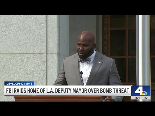 ⁣FBI raids home of LA deputy mayor over bomb threat