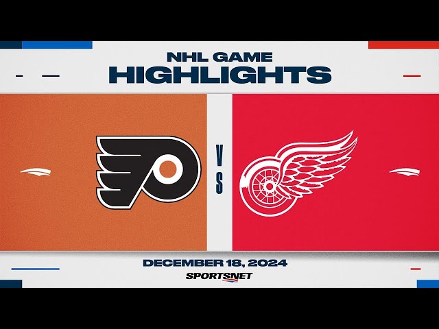 ⁣NHL Highlights | Flyers vs. Red Wings - December 18, 2024