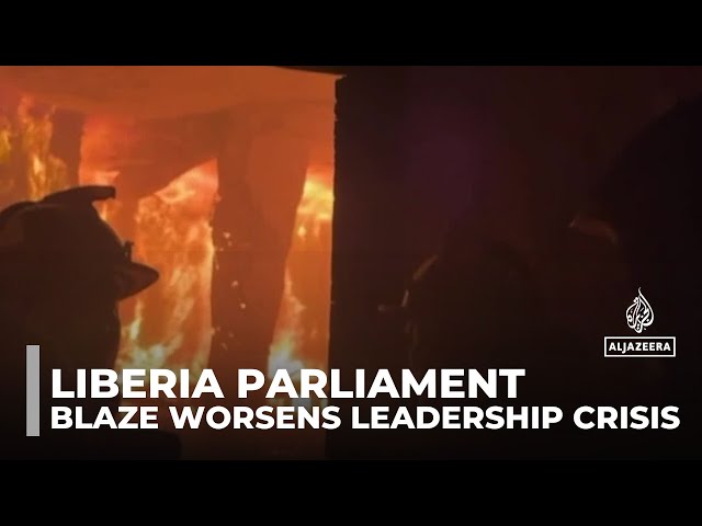 ⁣Fire engulfs Liberia's parliament, blaze worsens leadership crisis