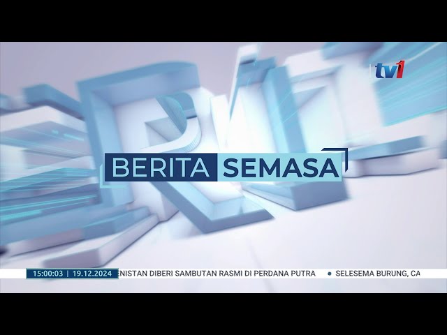 ⁣19 DISEMBER 2024 - BERITA SEMASA 3