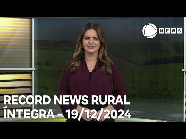 ⁣Record News Rural - 19/12/2024