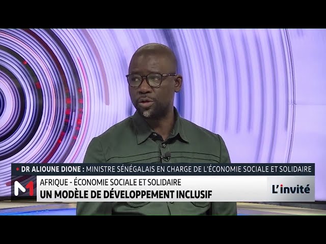 ⁣Economie sociale et solidaire en Afrique avec le ministre sénégalais Alioune Dione