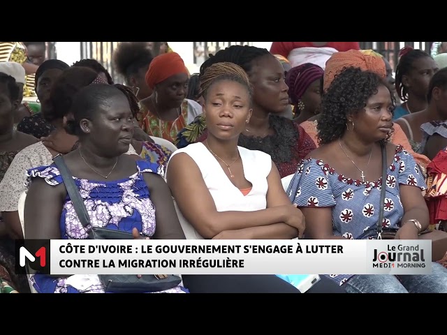 ⁣Côte d´Ivoire : le gouvernement s´engage à lutter contre la migration irrégulière