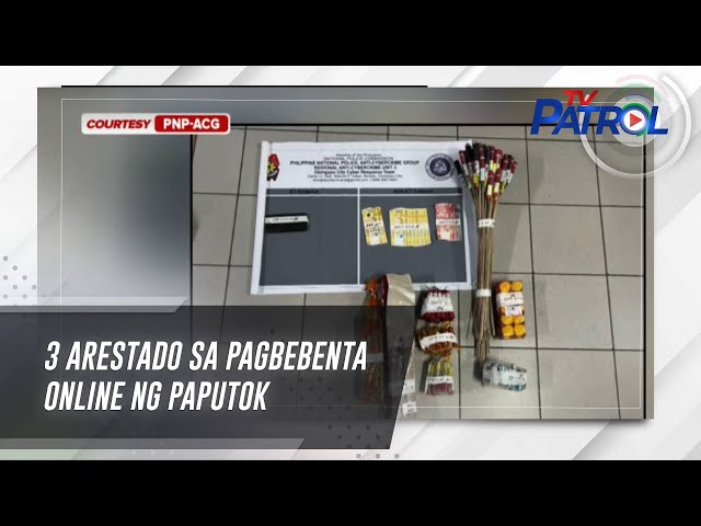 ⁣3 arestado sa pagbebenta online ng paputok | TV Patrol