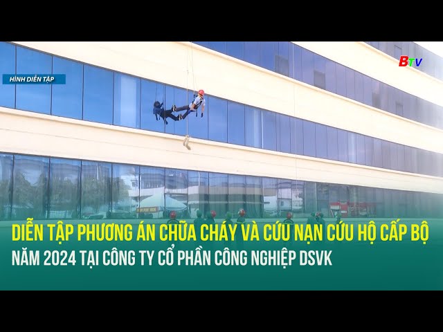 ⁣Diễn tập phương án chữa cháy và cứu nạn cứu hộ cấp bộ năm 2024 tại Công ty Cổ phần Công nghiệp DSVK