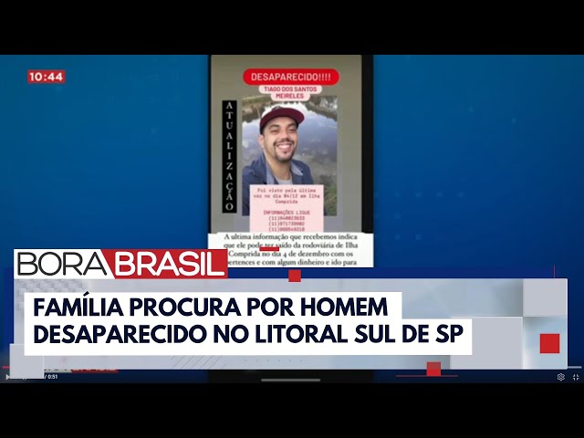 ⁣Família procura por desaparecido há 15 dias em Ilha Comprida, no litoral de SP | Bora Brasil