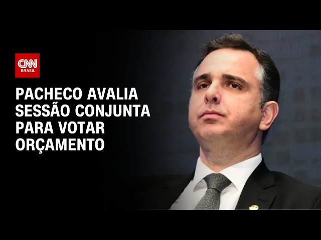 ⁣Pacheco avalia sessão conjunta para votar orçamento | LIVE CNN